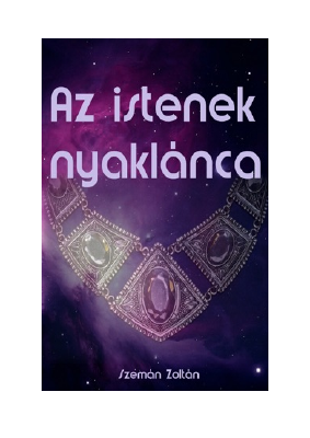 Letöltés Az istenek nyaklánca PDF Ingyenes - Zoltan Szeman.pdf